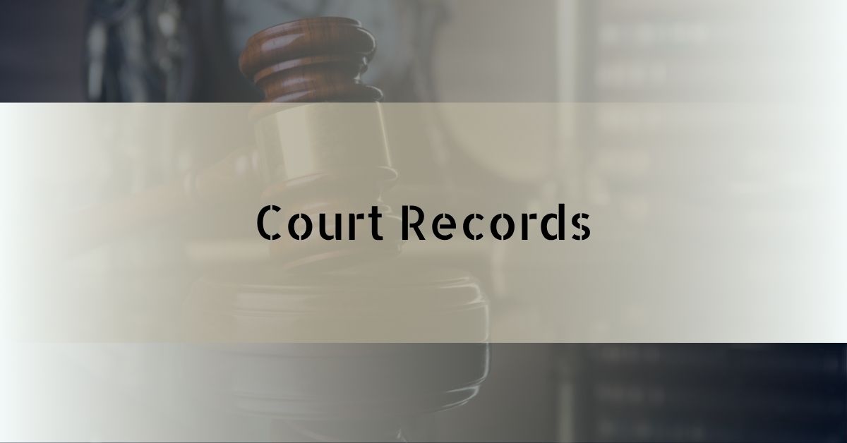 Court Records